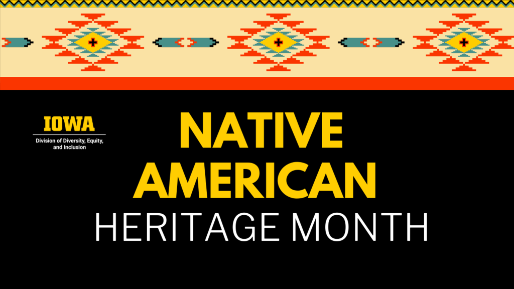 Native American Heritage Month centered text